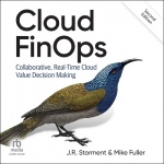 Cloud Finops, 2nd Edition - Collaborative, Real-Time Cloud Value Decision Making