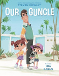 Our Guncle - A Picture Book Adaptation