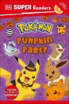 DK Super Readers Level 1 Pokémon Pumpkin Party
