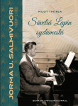 Säveliä Lapin sydämestä : nuottikirja : Jorma U. Salmivuori 1929-2022