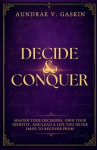 Decide & Conquer