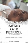 Priority Over Protocol - Self Care During Chemo