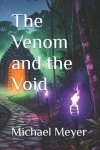 The Venom and the Void