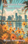 Experience Miami