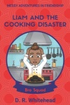 Liam And The Cooking Disaster
