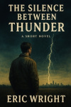 The Silence Between Thunder