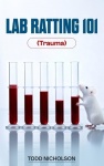 Lab Ratting 101