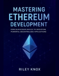 Mastering Ethereum Development