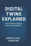 Digital Twins Explained