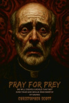 Pray for Prey