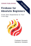 Firebase for Absolute Beginners - From Zero Experience to Your First App