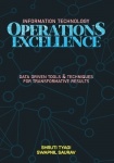 It Operations Excellence - Data-Driven Tools and Techniques for Transformative Results