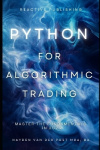 Python for Algorithmic Trading - Master the Fundamentals in 2025: A Comprehensive Guide