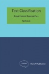 Text Classification - Graph based Approaches