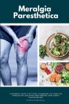 Meralgia Paresthetica - A Beginner's Quick Start Guide to Managing the Condition Through Diet and Other Home Remedies, with Samp