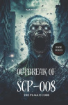 The Plague Code - The Outbreak of SCP-008