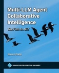 Multi-LLM Agent Collaborative Intelligence - The Path to AGI