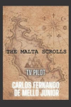 The Malta Scrolls - TV Pilot