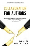 Collaboration for Authors - A complete guide to collaborating, finding a partner, and accelerating your author career.