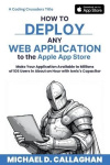 Deploying a Mobile Application to the App Store with Ionic Capacitor - How you can publish any web application to the App Store 