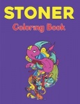 Stoner Coloring Book - A Stoner Coloring Book Coloring Books For Stress Relief And Relaxation with Fun Design Vol-1