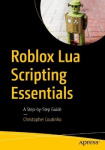 Roblox Lua Scripting Essentials - A Step-by-Step Guide