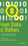 From Data to Dollars : Getting Started with Data Analytics and AI in Startups