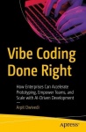 Vibe Coding Done Right