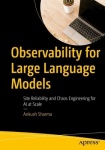 Observability for Large Language Models - Site Reliability and Chaos Engineering for AI at Scale