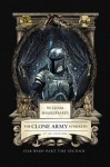 William Shakespeare's The Clone Army Attacketh