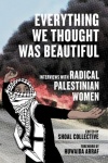 Everything We Thought Was Beautiful