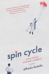 Spin Cycle - Notes from a Reluctant Caregiver