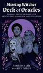 The Missing Witches Deck of Oracles - Feminist Ancestor Magic for Meditations, Divination, and Spellwork