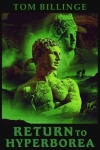 Return to Hyperborea - The Heroic Initiate