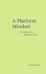 A Platform Mindset